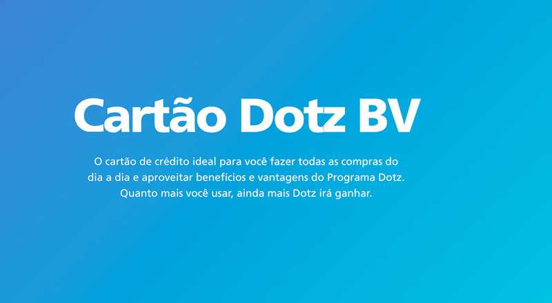 Cartão de crédito Dotz BV Internacional Banco Votorantim